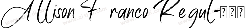 Allison Franco Regul字体转换